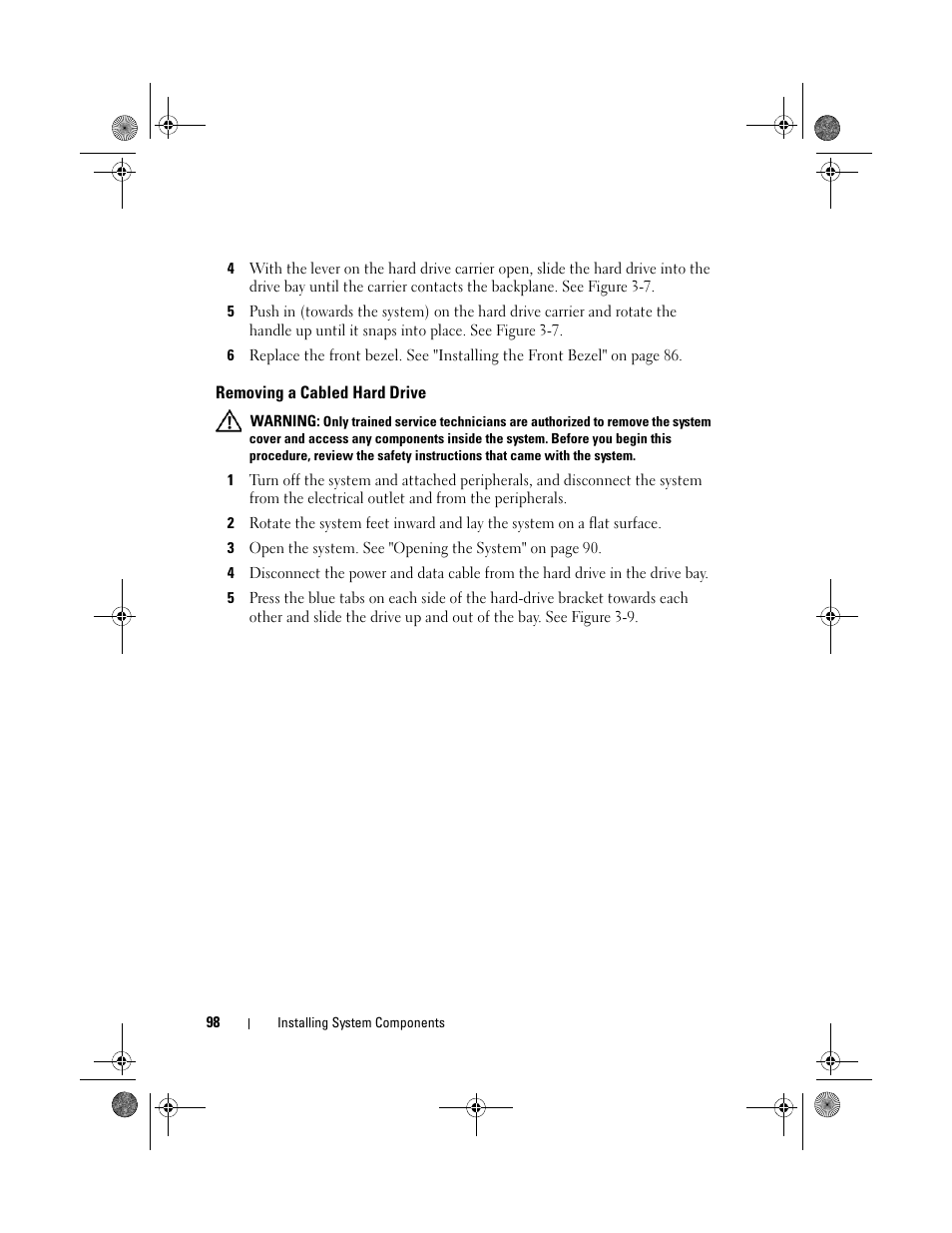 Removing a cabled hard drive | Dell PowerEdge T410 User Manual | Page 98 / 204