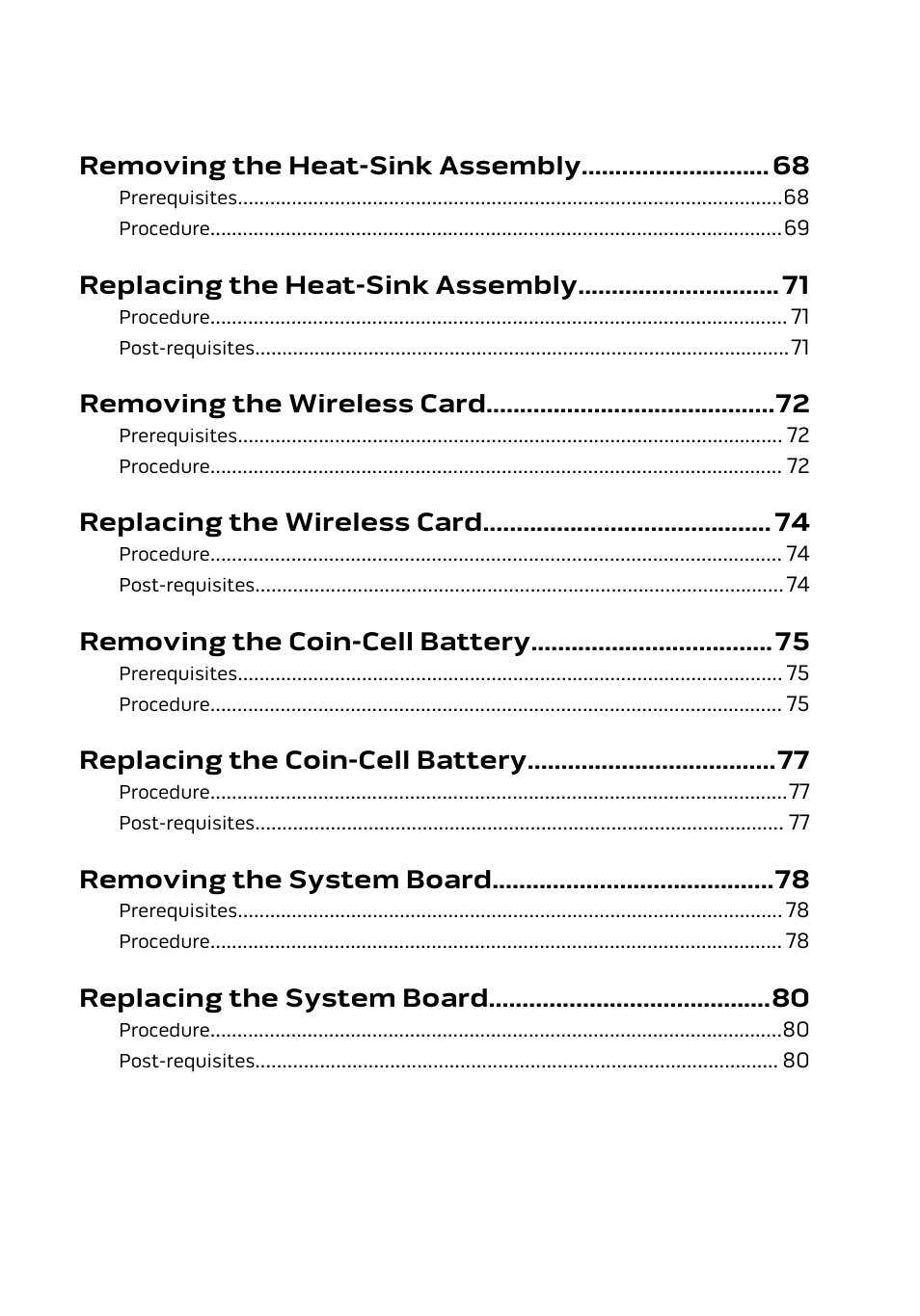 Removing the heat-sink assembly, Replacing the heat-sink assembly, Removing the wireless card | Replacing the wireless card, Removing the coin-cell battery, Replacing the coin-cell battery, Removing the system board, Replacing the system board | Dell Alienware 13 (Late 2014) User Manual | Page 6 / 119