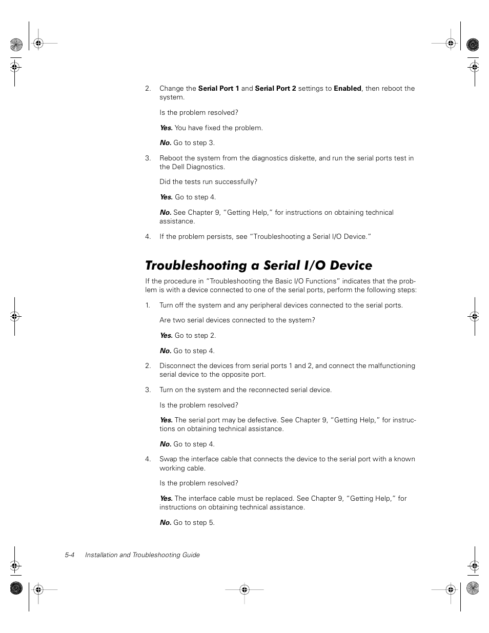 Troubleshooting a serial i/o device | Dell PowerVault 735N (Rackmount NAS Appliance) User Manual | Page 44 / 118