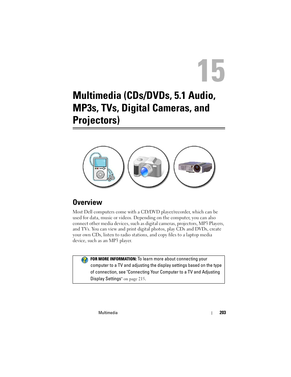 Overview, Multimedia (cds/dvds, 5.1 audio, Mp3s, tvs, digital cameras, and projectors) | Dell Studio 1747 (Late 2009) User Manual | Page 203 / 354