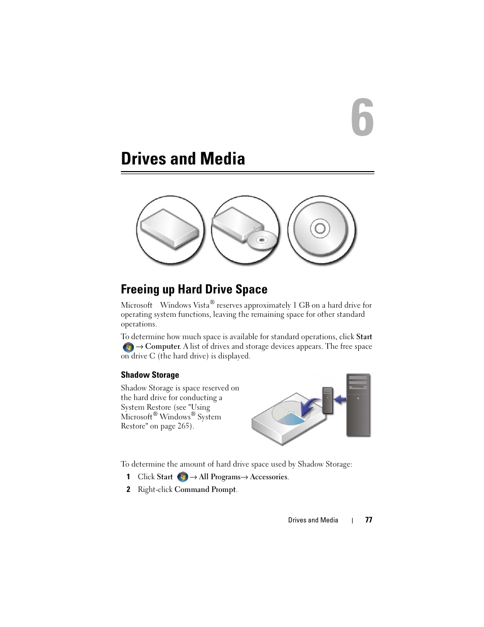 Drives and media, Freeing up hard drive space, Shadow storage | Dell Studio 1747 (Late 2009) User Manual | Page 77 / 354