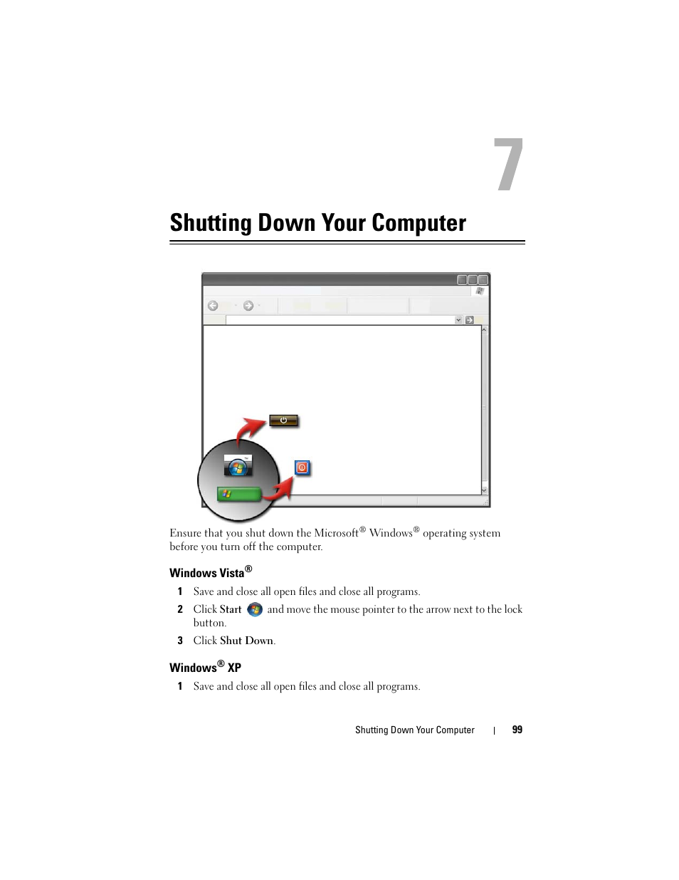 Shutting down your computer, Windows vista, Windows® xp | Windows | Dell Studio 1747 (Late 2009) User Manual | Page 99 / 354
