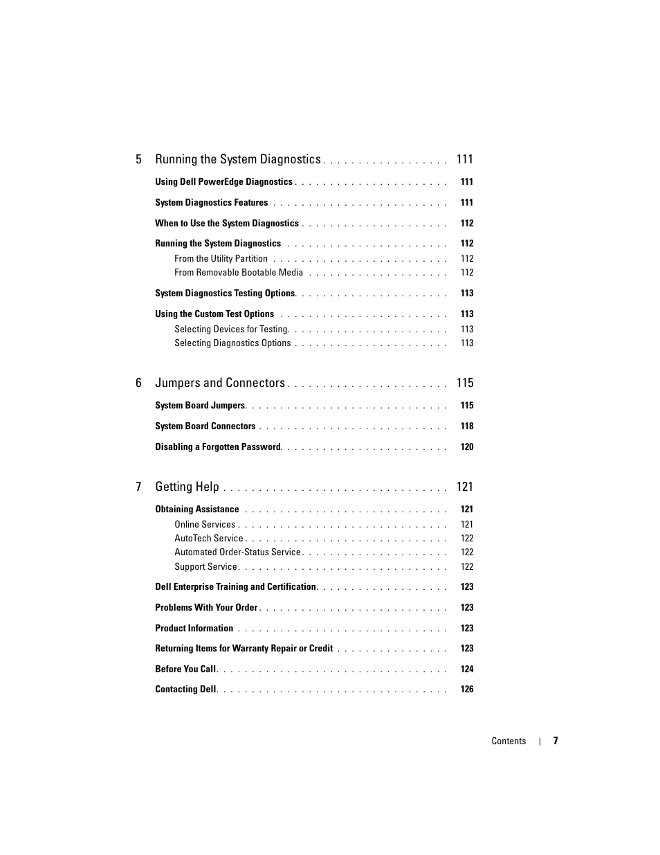 5running the system diagnostics, 6jumpers and connectors, 7getting help | Dell POWEREDGE 840 User Manual | Page 7 / 158