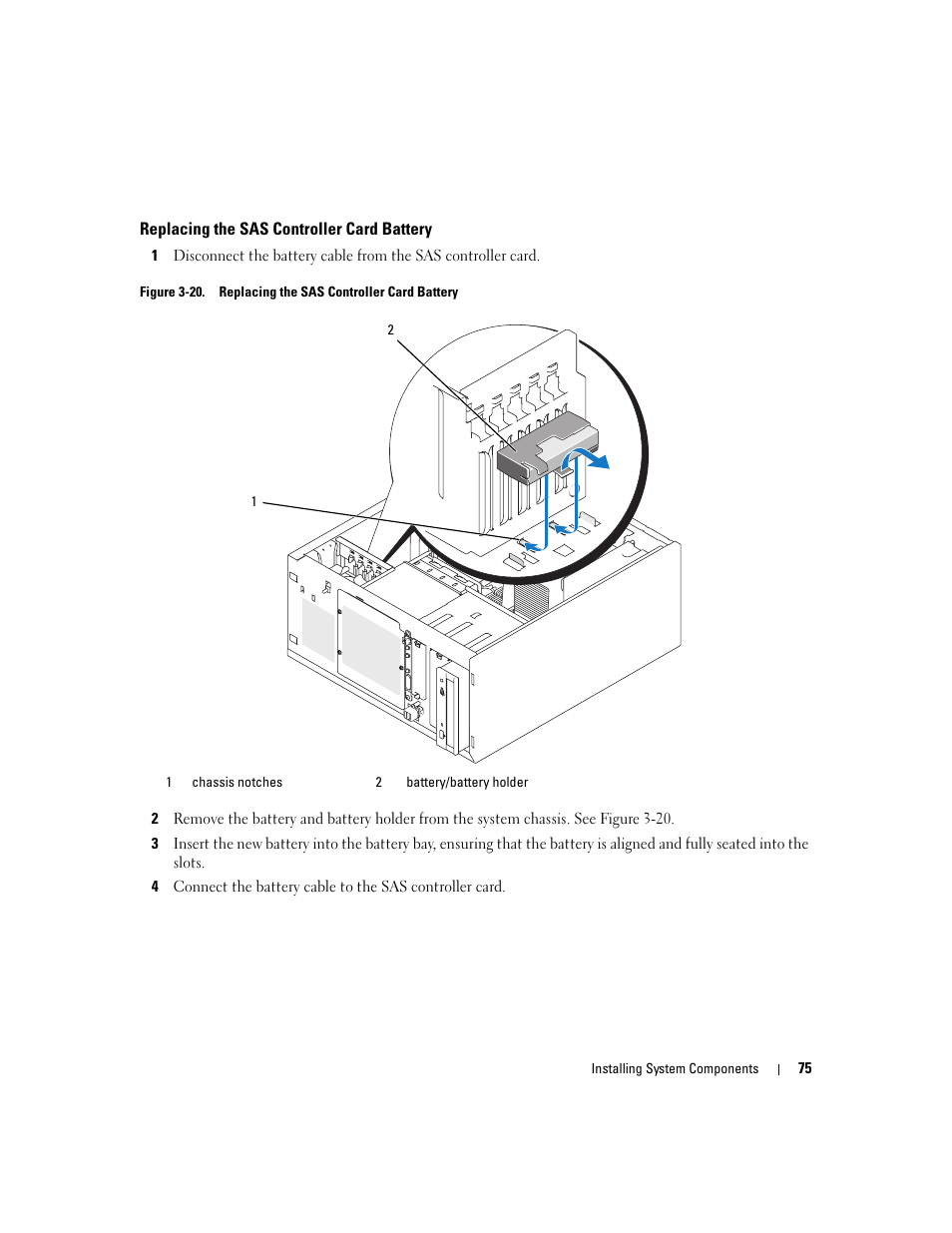 Replacing the sas controller card battery | Dell POWEREDGE 840 User Manual | Page 75 / 158