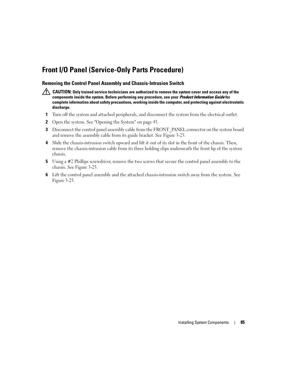 Front i/o panel (service-only parts procedure) | Dell POWEREDGE 840 User Manual | Page 85 / 158