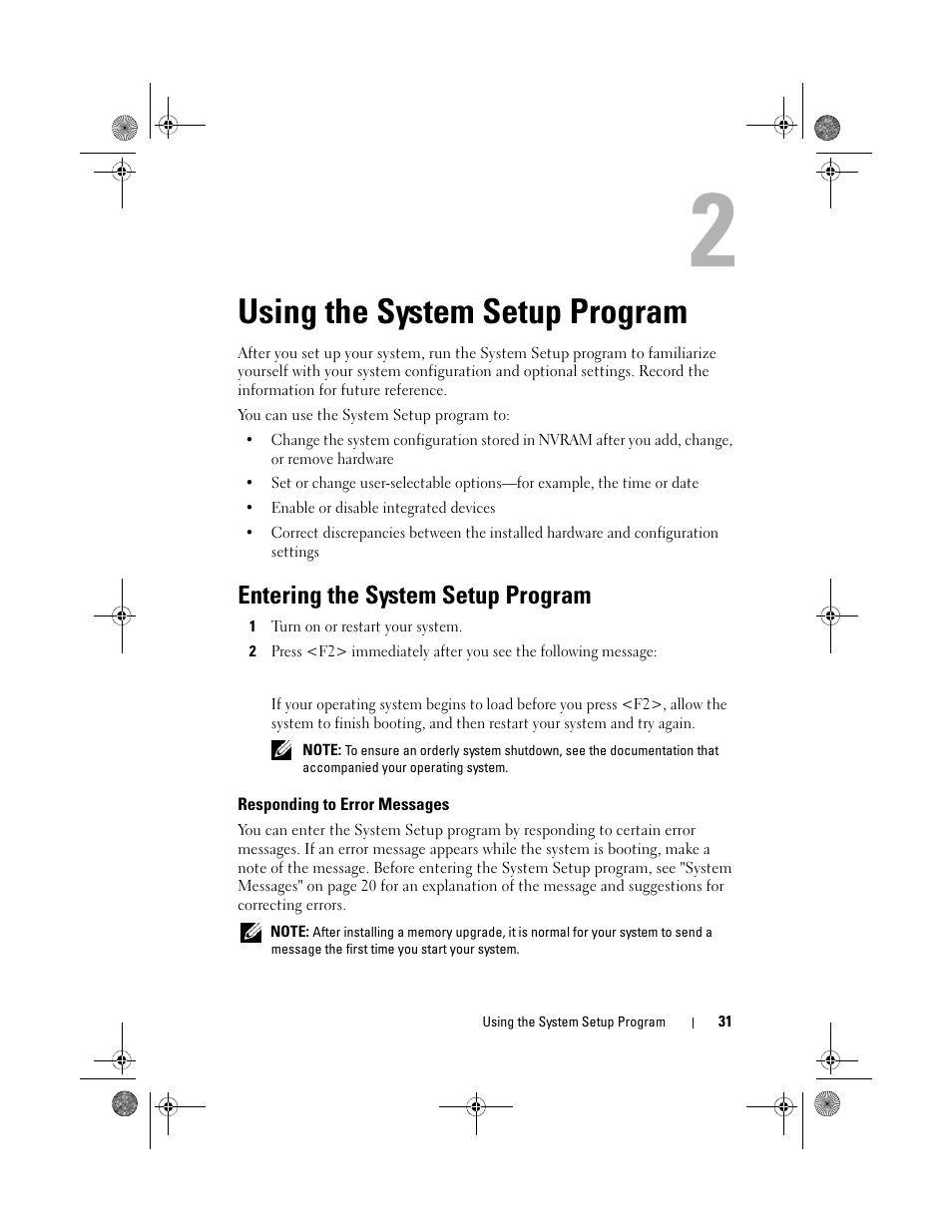 Using the system setup program, Entering the system setup program, Responding to error messages | Dell PowerEdge T105 User Manual | Page 31 / 190