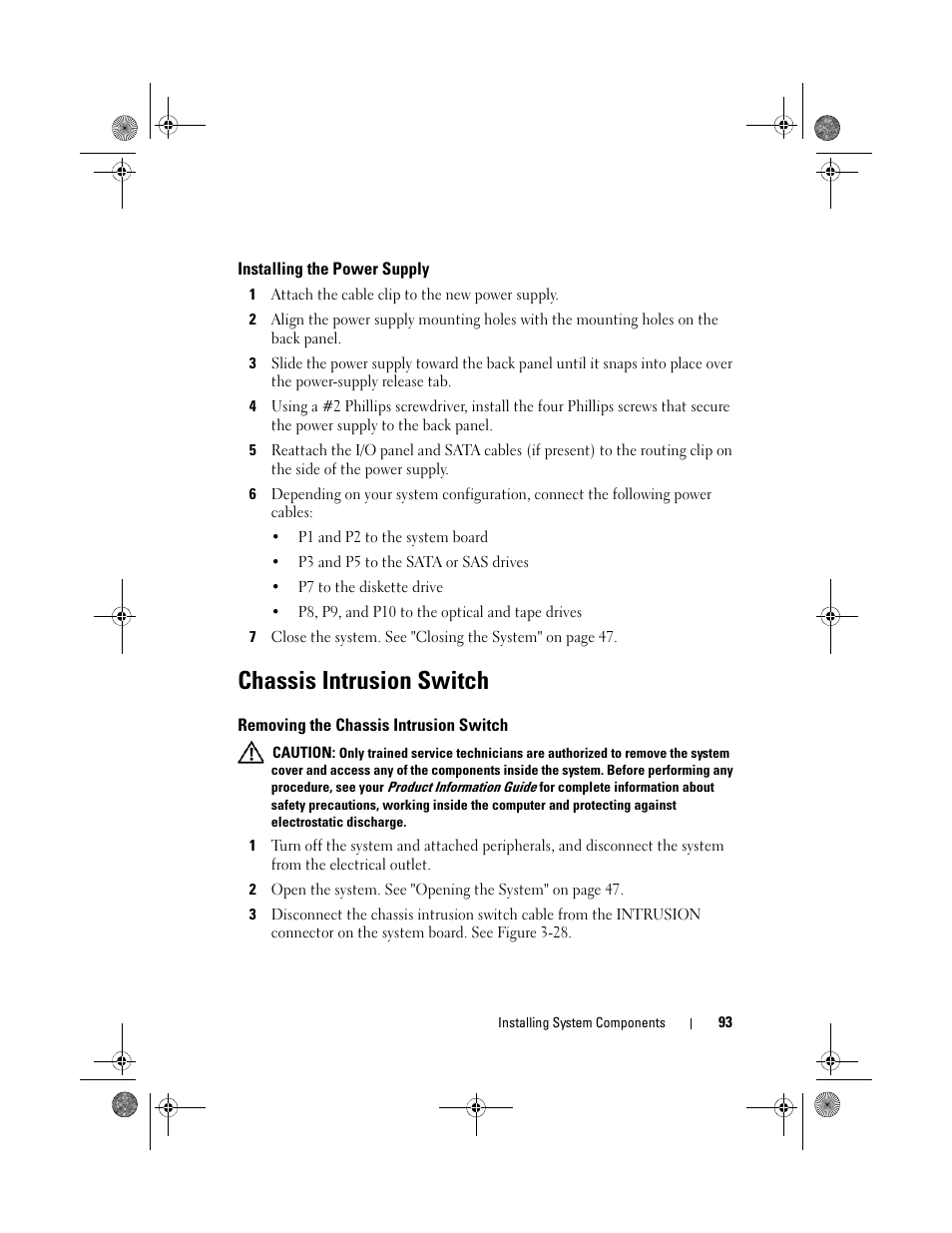 Installing the power supply, Chassis intrusion switch, Removing the chassis intrusion switch | Dell PowerEdge T105 User Manual | Page 93 / 190