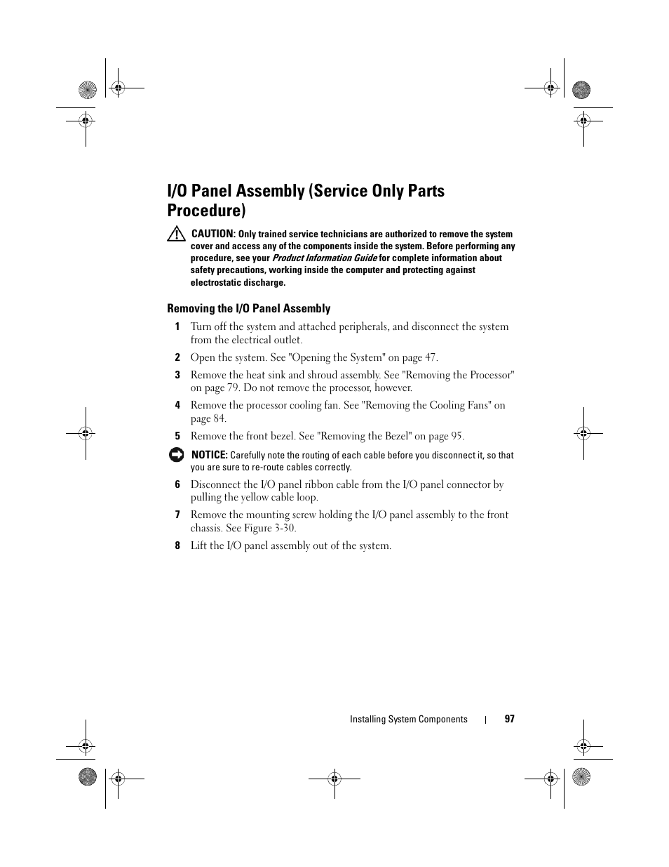 I/o panel assembly (service only parts procedure), Removing the i/o panel assembly | Dell PowerEdge T105 User Manual | Page 97 / 190