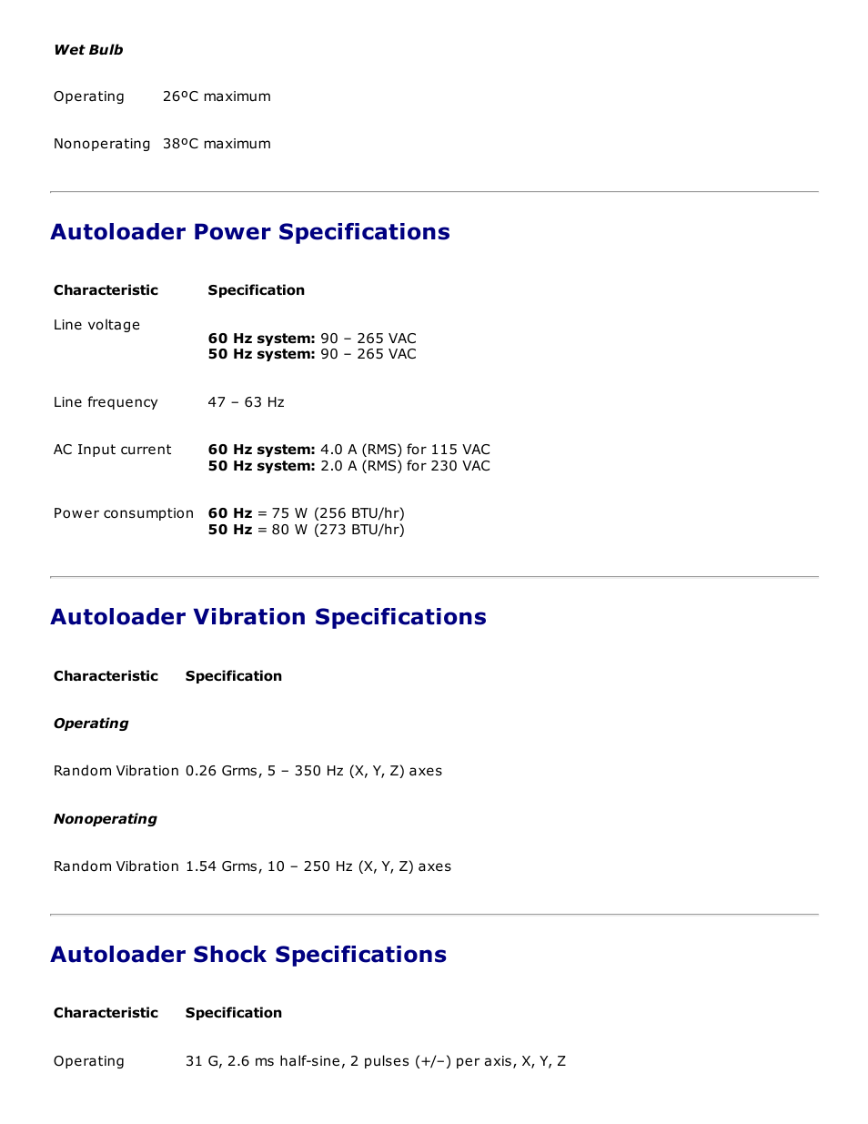 Autoloader power specifications, Autoloader vibration specifications, Autoloader shock specifications | Dell PowerVault 124T User Manual | Page 67 / 73