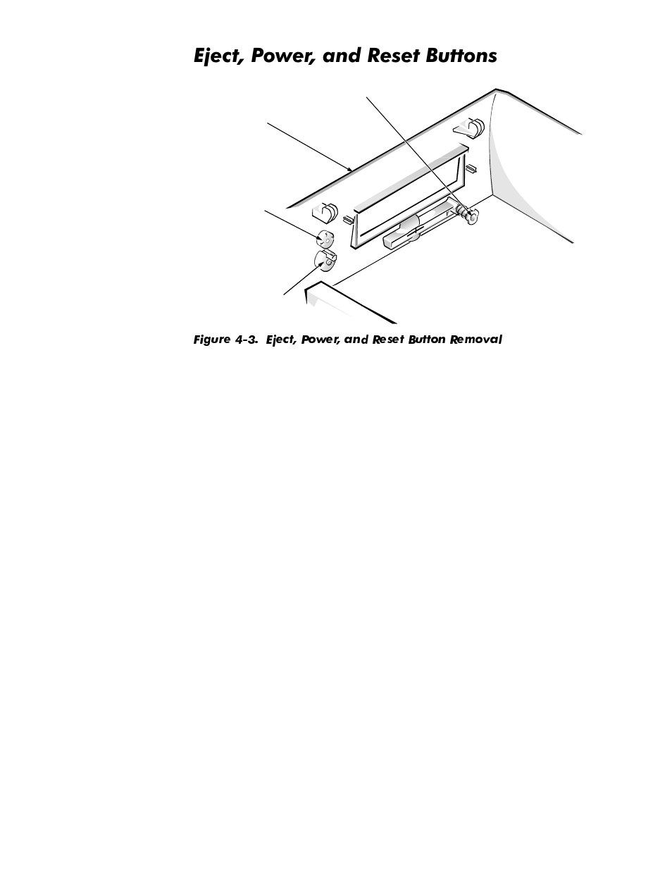 Eject, power, and reset buttons, Eject, power, and reset buttons -5, Figure 4-3 | Eject, power, and reset button removal -5, Mhfw3rzhudqg5hvhw%xwwrqv | Dell OptiPlex NX1 User Manual | Page 75 / 170