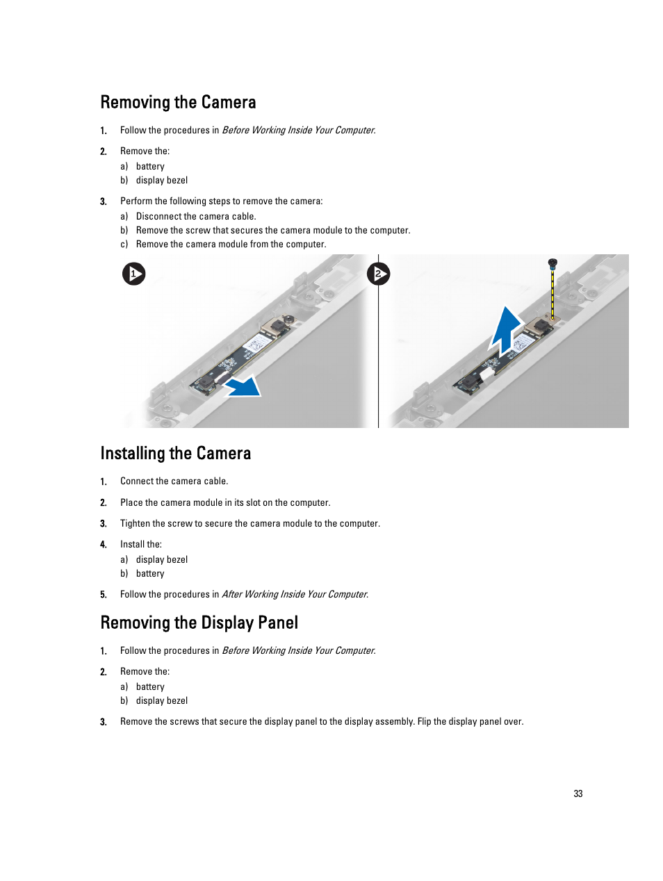 Removing the camera, Installing the camera, Removing the display panel | Dell Precision M6800 (Late 2013) User Manual | Page 33 / 83