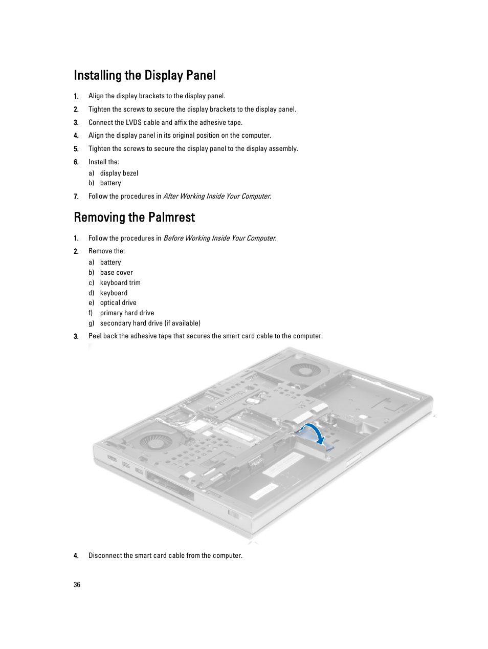 Installing the display panel, Removing the palmrest | Dell Precision M6800 (Late 2013) User Manual | Page 36 / 83