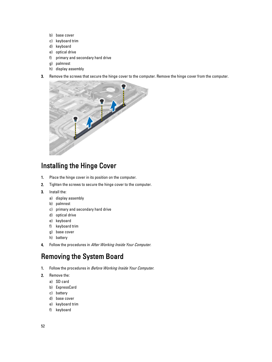 Installing the hinge cover, Removing the system board | Dell Precision M6800 (Late 2013) User Manual | Page 52 / 83