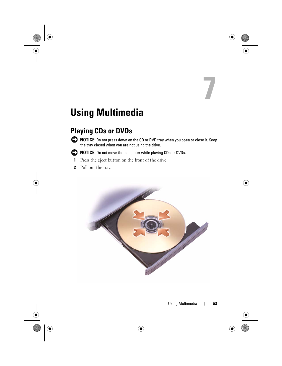 Using multimedia, Playing cds or dvds | Dell Precision M6300 (Late 2007) User Manual | Page 63 / 268