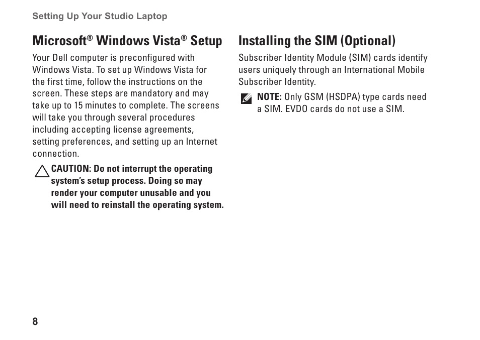 Microsoft® windows vista® setup, Installing the sim (optional), Microsoft | Windows vista, Setup | Dell Studio 1440 (Mid 2009) User Manual | Page 10 / 74