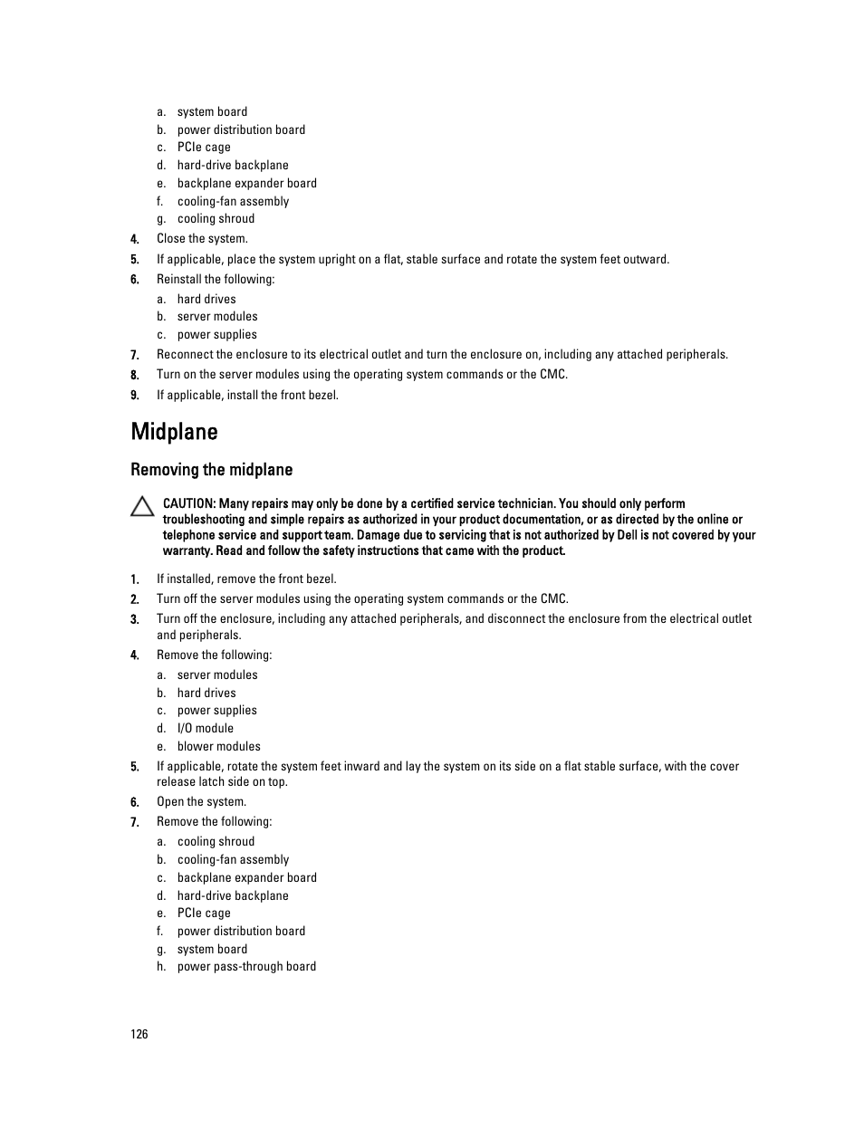 Midplane, Removing the midplane | Dell PowerEdge VRTX User Manual | Page 126 / 150