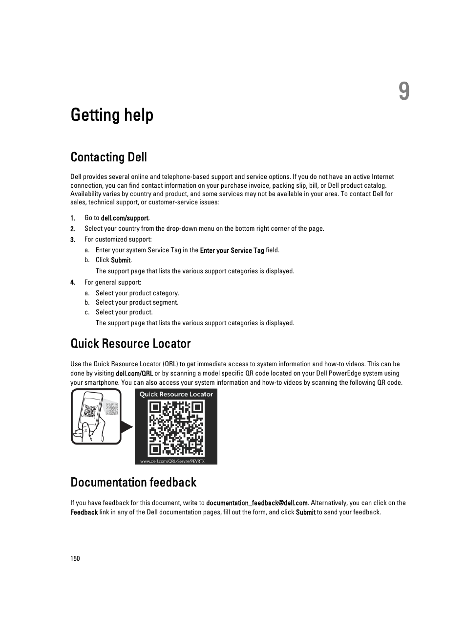 Getting help, Contacting dell, Quick resource locator | Documentation feedback, 9 getting help, If the tests fail, see, If the new blower module does not operate, see, If the problem is not resolved, see | Dell PowerEdge VRTX User Manual | Page 150 / 150