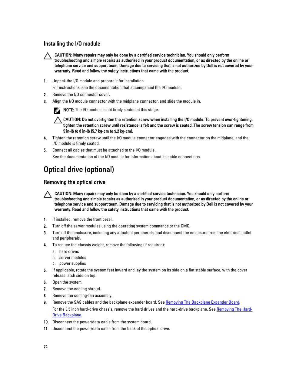 Installing the i/o module, Optical drive (optional), Removing the optical drive | Dell PowerEdge VRTX User Manual | Page 74 / 150