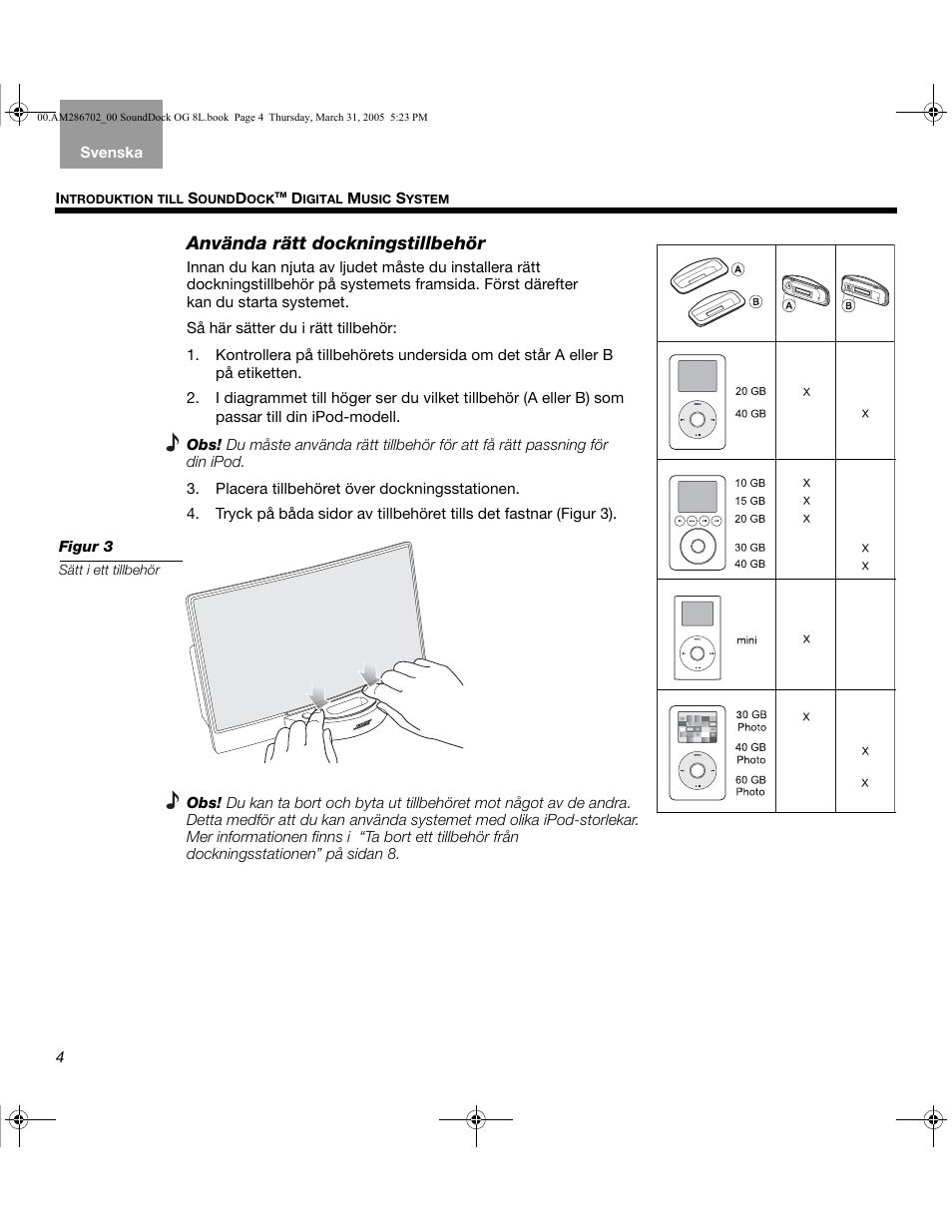 Använda rätt dockningstillbehör | Bose SoundDock User Manual | Page 64 / 72