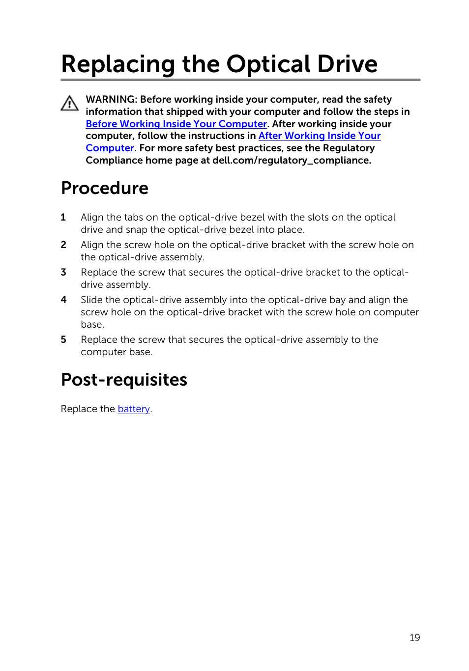 Replacing the optical drive, Procedure, Post-requisites | Dell Inspiron 15 (3541, Mid 2014) User Manual | Page 19 / 97