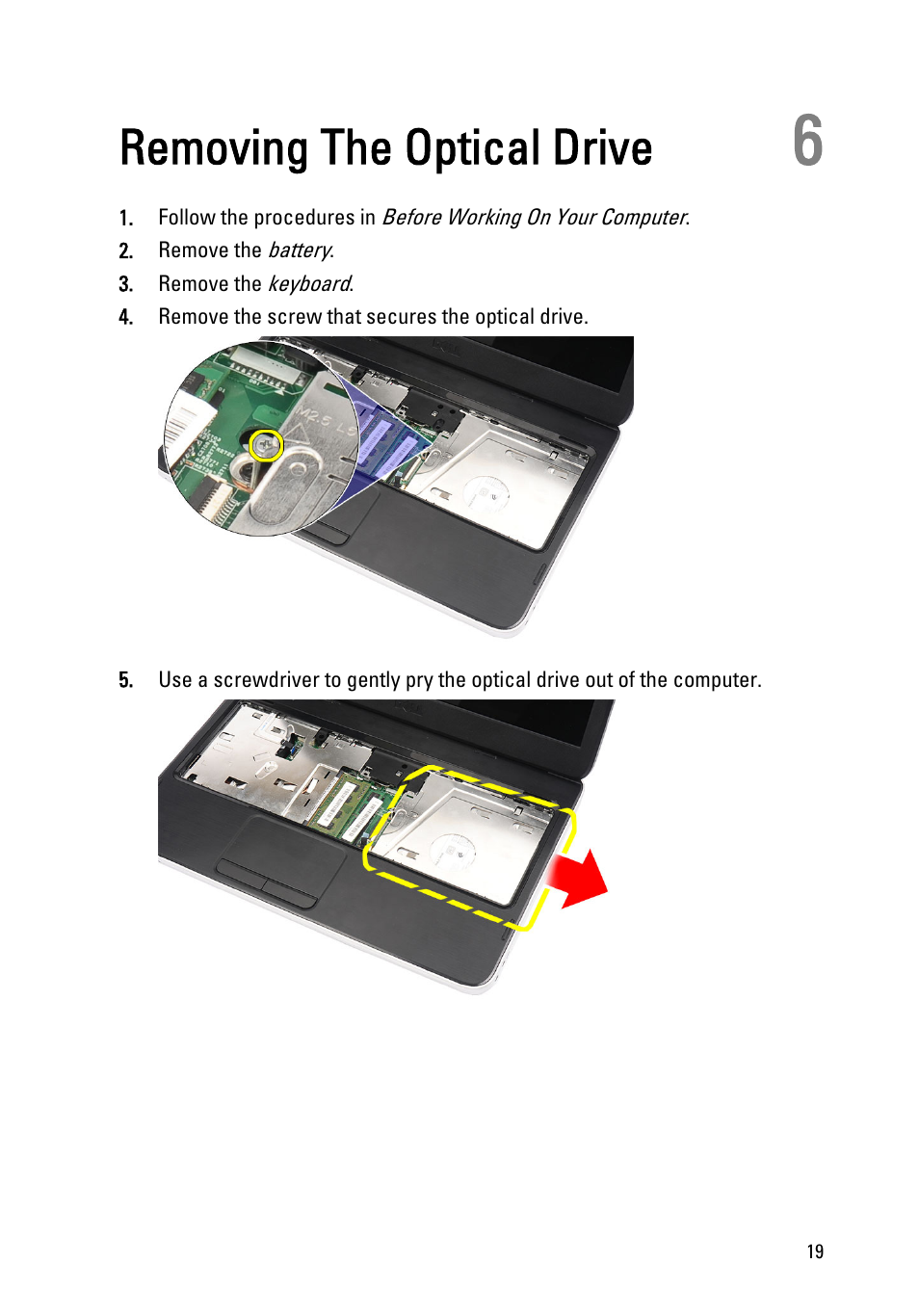 Removing the optical drive, 6 removing the optical drive | Dell Vostro 1440 (Mid 2011) User Manual | Page 19 / 78