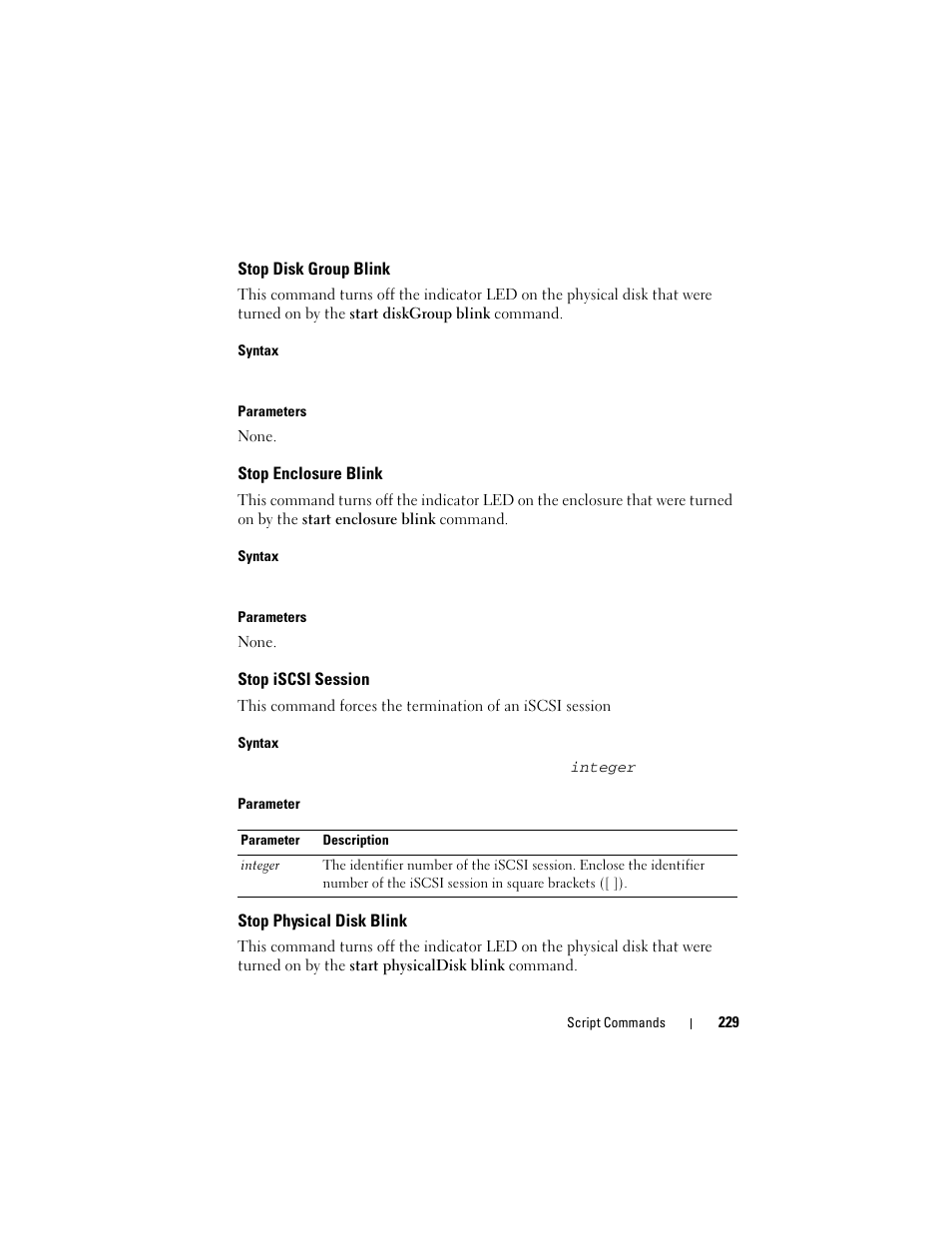 Stop disk group blink, Stop enclosure blink, Stop iscsi session | Stop physical disk blink, Syntax | Dell PowerVault MD3000 User Manual | Page 229 / 246