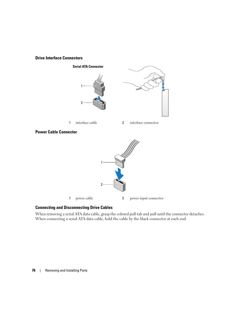 Drive interface connectors, Power cable connector, Connecting and disconnecting drive cables | Dell Dimension C521 User Manual | Page 76 / 140