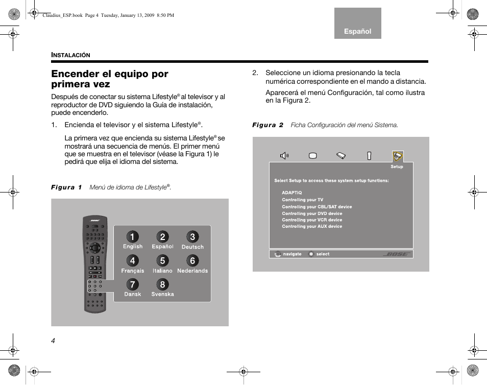 Encender el equipo por primera vez | Bose Lifestyle V30 User Manual | Page 76 / 208