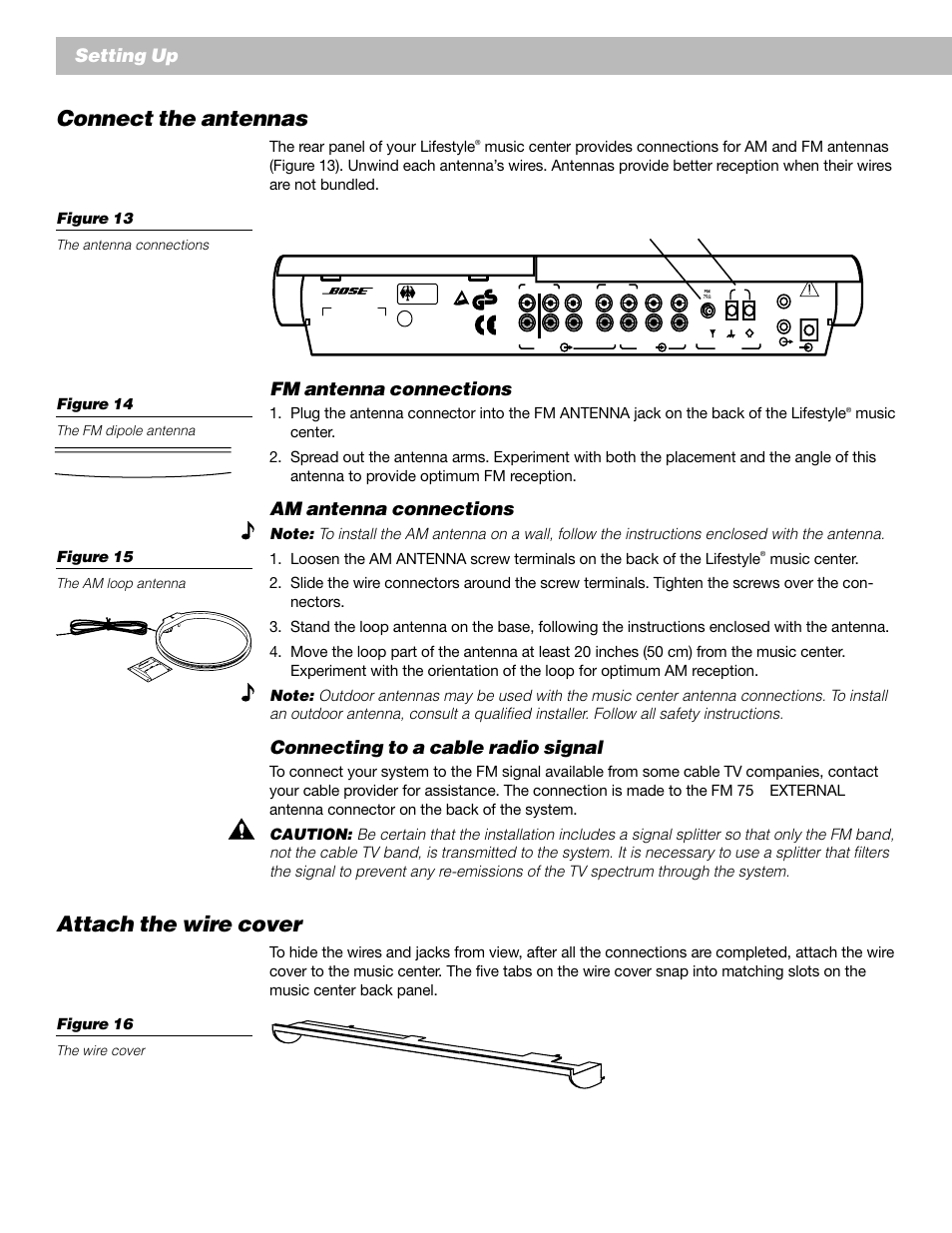 Connect the antennas, Attach the wire cover, Setting up | Fm antenna connections, Am antenna connections, Connecting to a cable radio signal, The rear panel of your lifestyle, Figure 14, Figure 15 | Bose 12 User Manual | Page 18 / 34