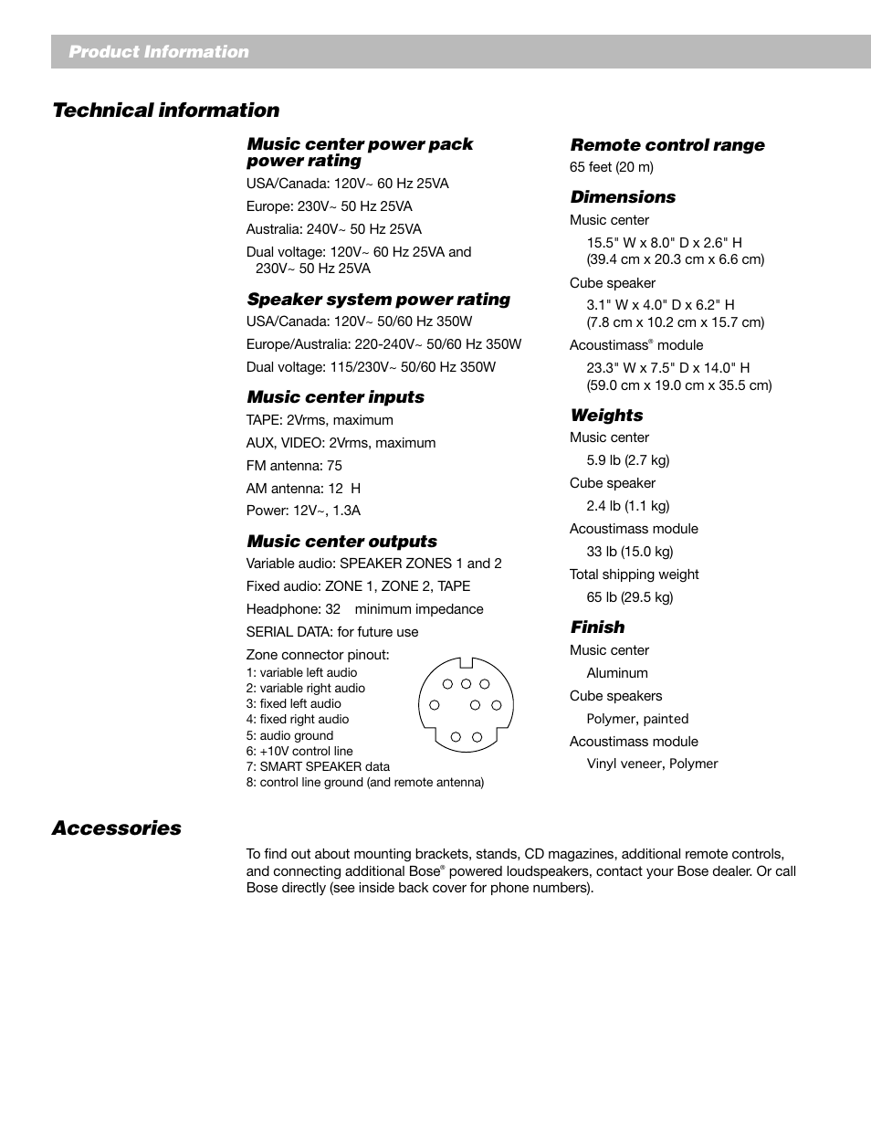 Technical information, Accessories, Product information | Music center power pack power rating, Speaker system power rating, Music center inputs, Music center outputs, Remote control range, Dimensions, Weights | Bose Lifestyle 25 Series II User Manual | Page 38 / 42