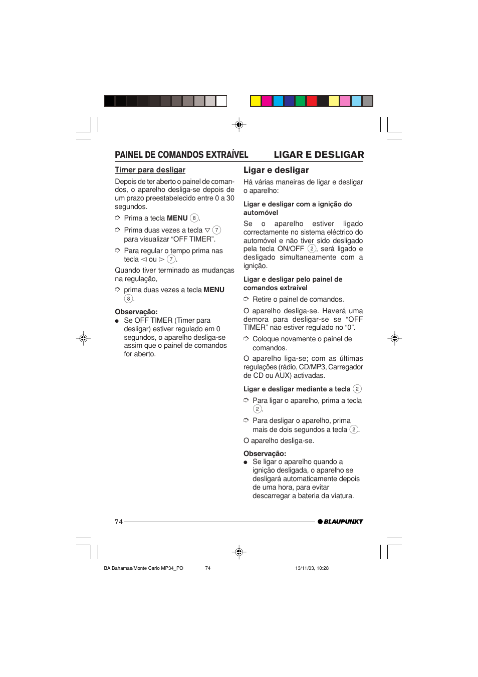 Ligar e desligar painel de comandos extraível | Blaupunkt Bahamas MP34 User Manual | Page 74 / 98