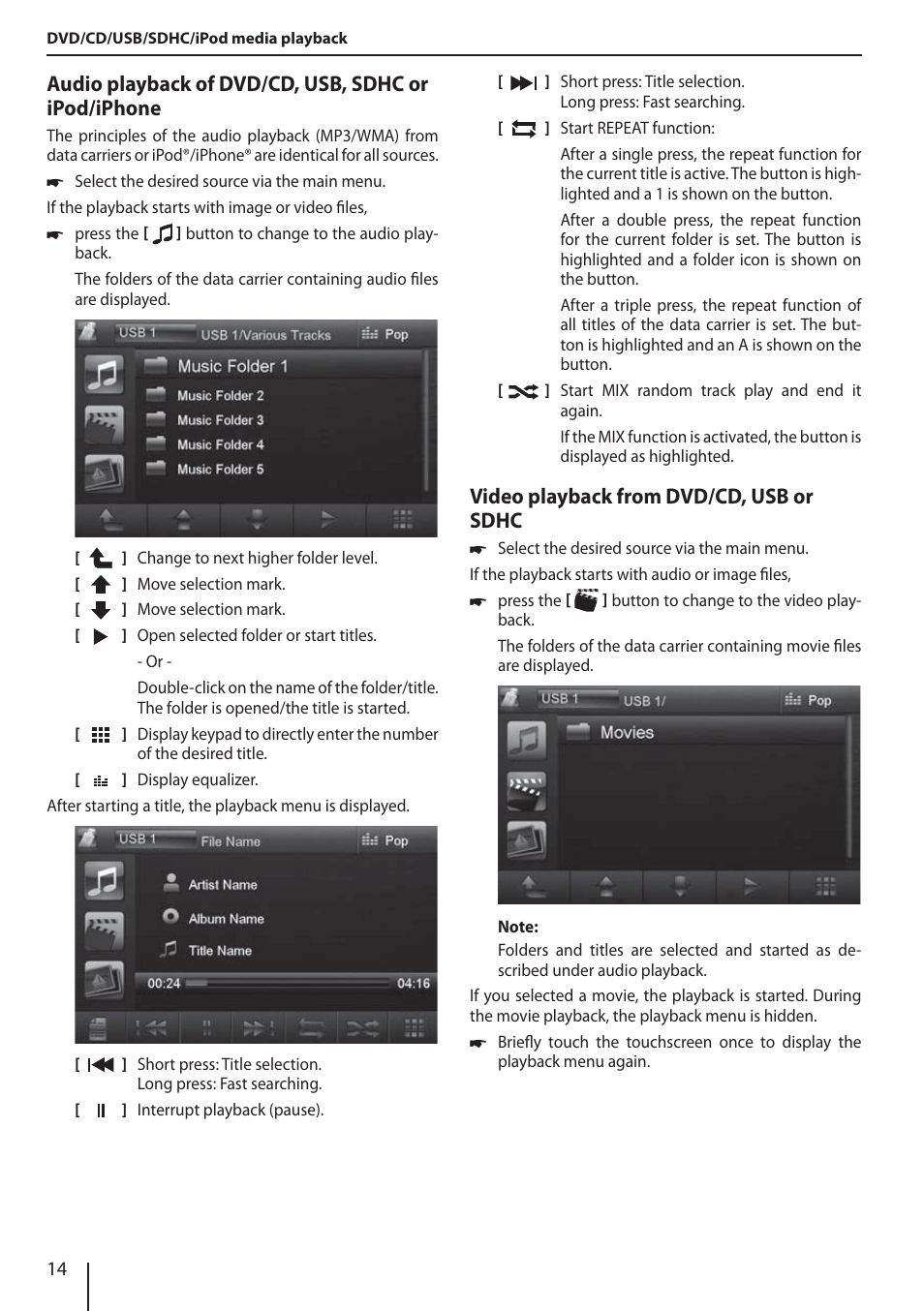 Audio playback of dvd/cd, usb, sdhc or ipod/iphone, Video playback from dvd/cd, usb or sdhc | Blaupunkt NEW YORK 800 User Manual | Page 14 / 24