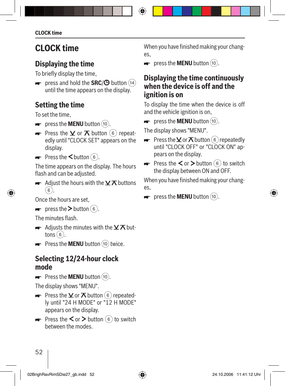 Clock time, Displaying the time, Setting the time | Selecting 12/24-hour clock mode | Blaupunkt BRIGHTON MP27 User Manual | Page 25 / 30