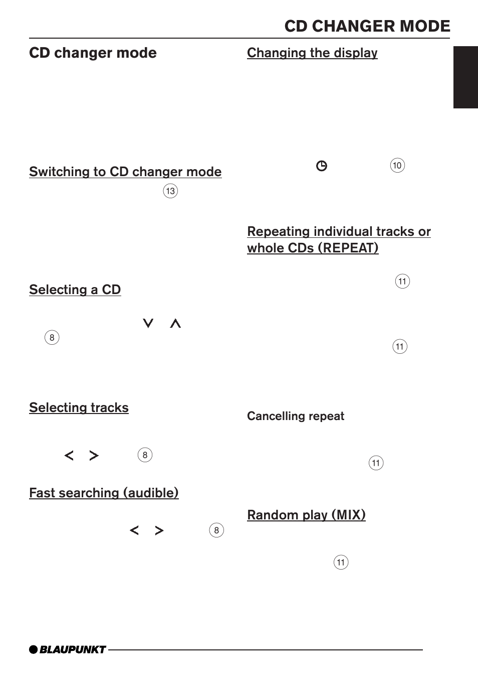 Cd changer mode, Switching to cd changer mode, Selecting a cd | Selecting tracks, Fast searching (audible), Changing the display, Repeating individual tracks or whole cds (repeat), Random play (mix) | Blaupunkt MP35 User Manual | Page 19 / 26