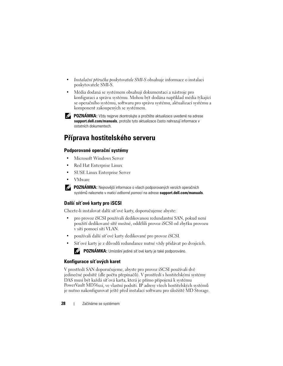Příprava hostitelského serveru, Podporované operační systémy, Další sít’ové karty pro iscsi | Konfigurace sít’ových karet | Dell POWERVAULT MD3620I User Manual | Page 30 / 222