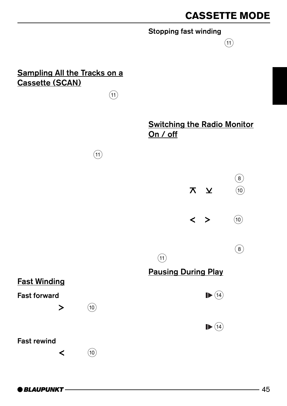 Cassette mode, Sampling all the tracks on a cassette (scan), Fast winding | Switching the radio monitor on / off, Pausing during play | Blaupunkt Alaska DJ52 User Manual | Page 18 / 30