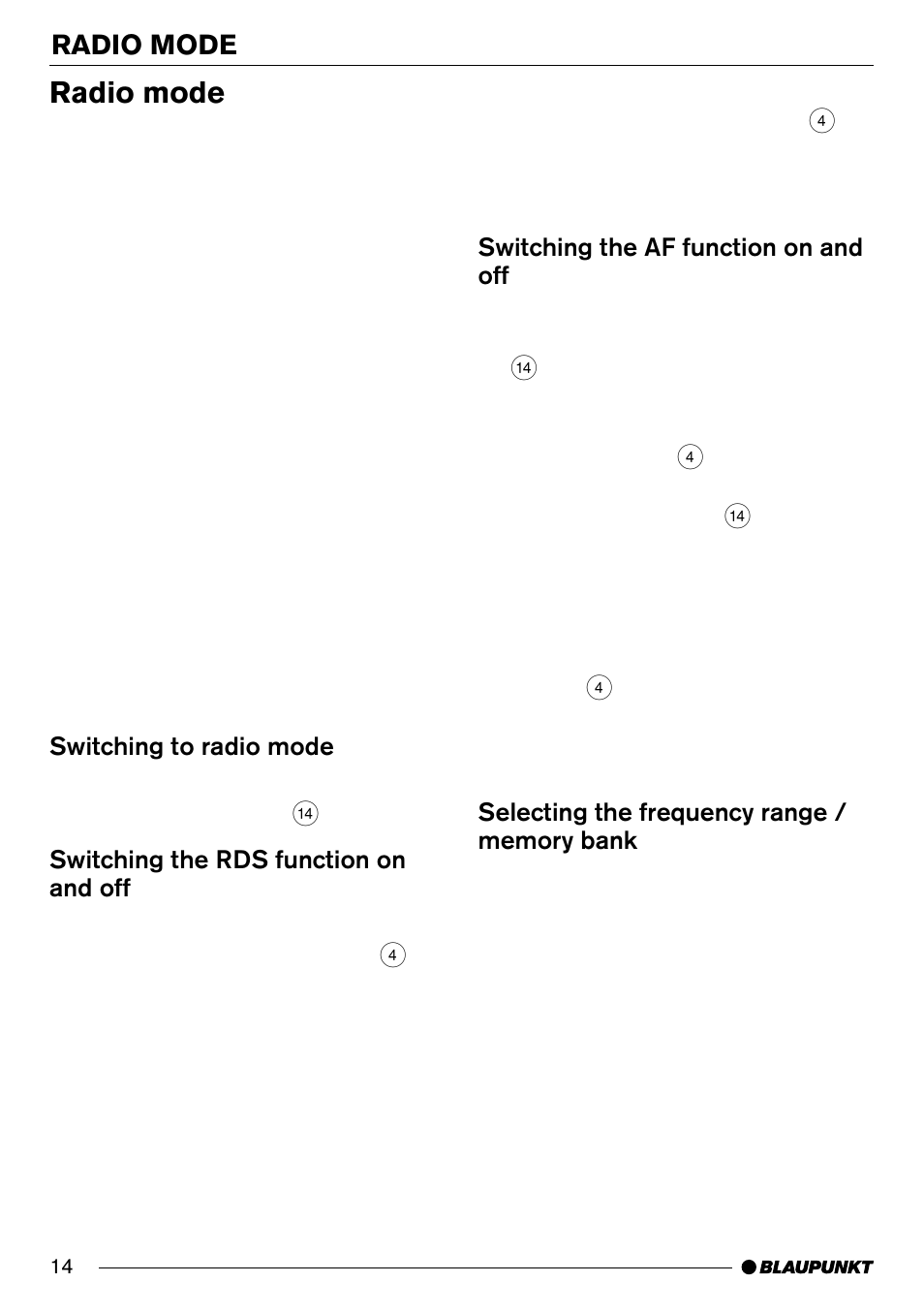 Radio mode 14, Radio mode, Switching to radio mode | Switching the rds function on and off, Switching the af function on and off | Blaupunkt SAN FRANCISCO CD70 User Manual | Page 14 / 38