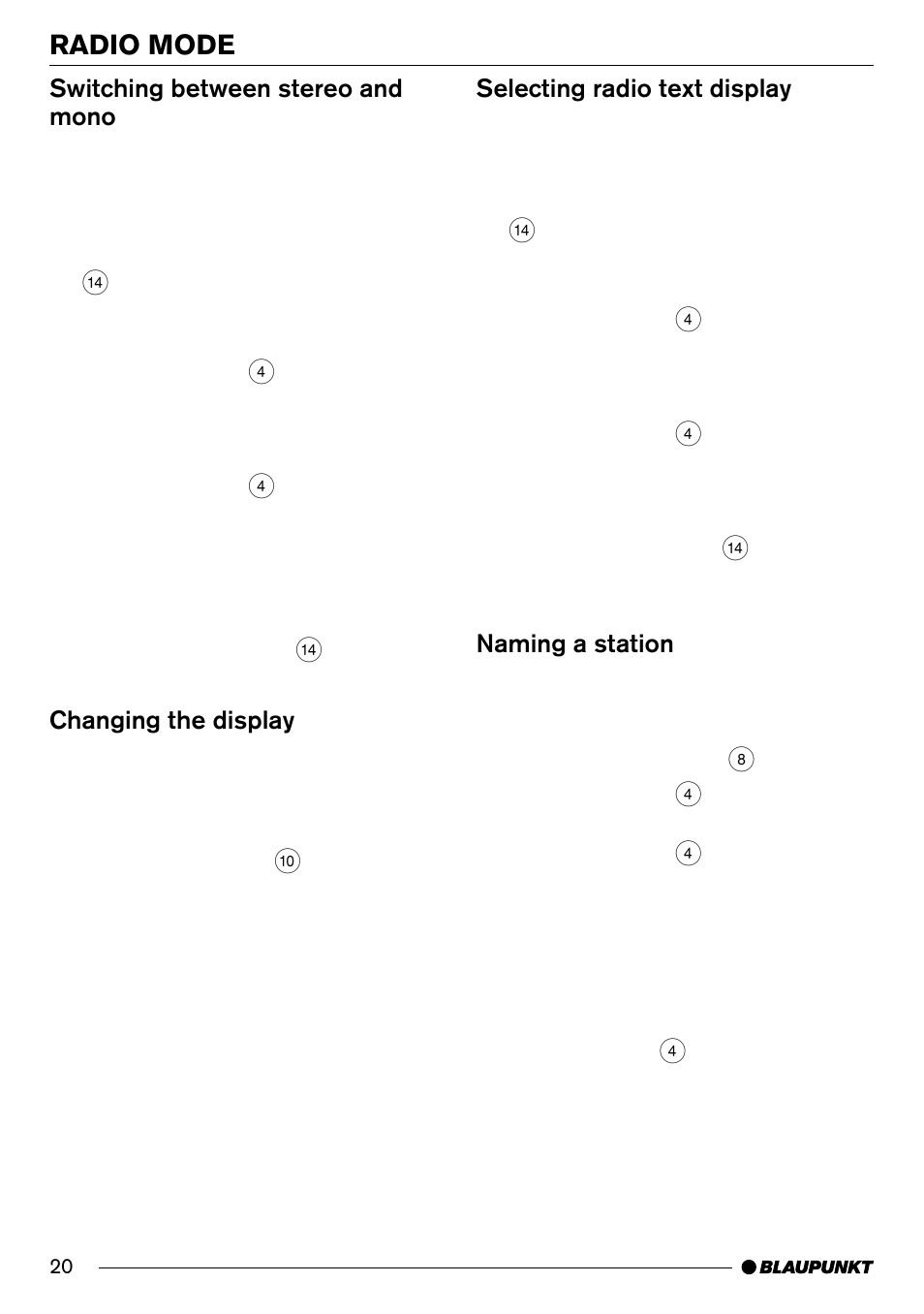 Radio mode, Switching between stereo and mono, Changing the display | Selecting radio text display, Naming a station | Blaupunkt SAN FRANCISCO CD70 User Manual | Page 20 / 38