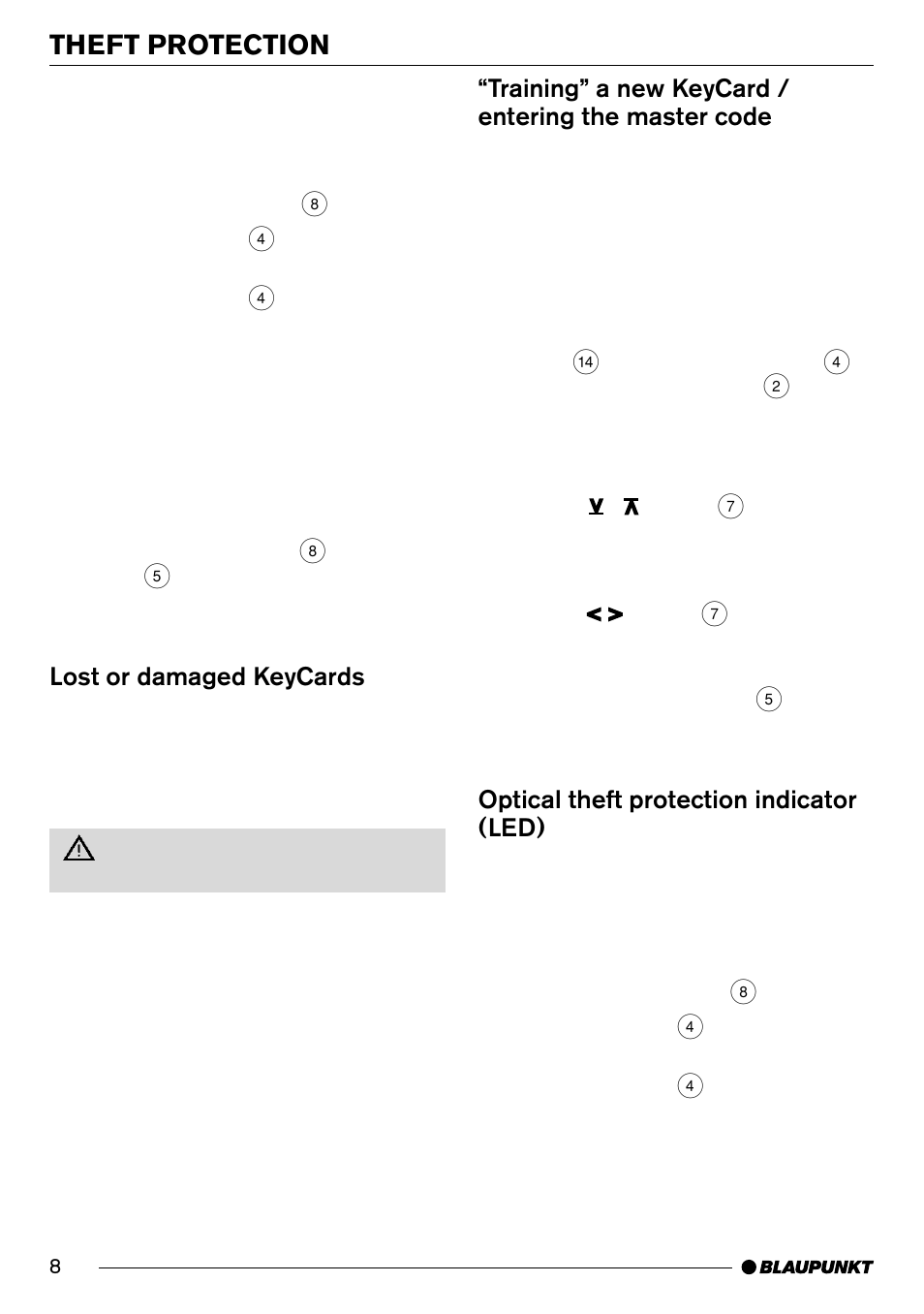 Theft protection, Lost or damaged keycards, Training” a new keycard / entering the master code | Optical theft protection indicator (led) | Blaupunkt SAN FRANCISCO CD70 User Manual | Page 8 / 38