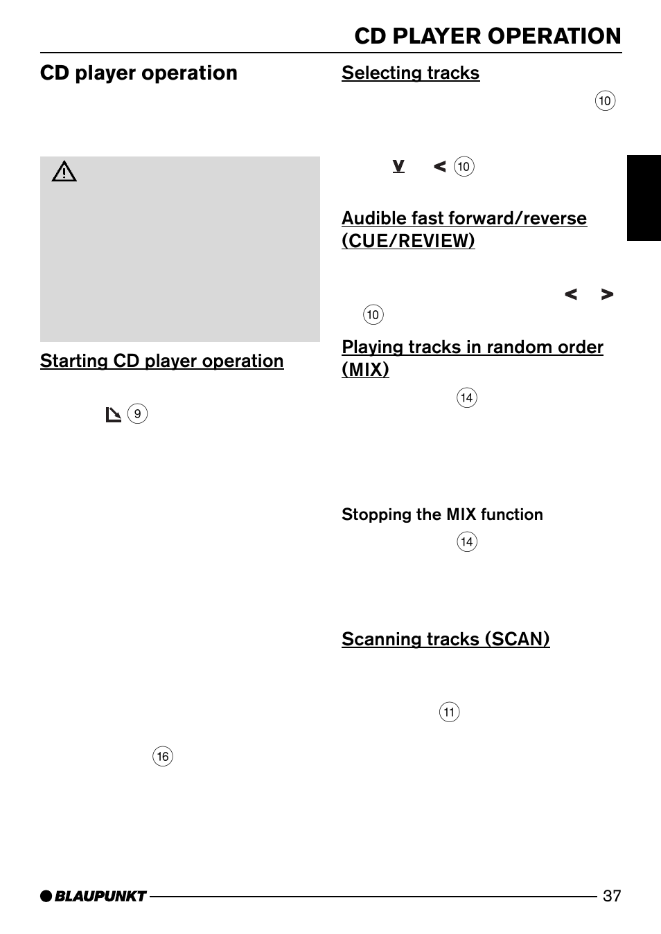 Cd player operation, Starting cd player operation, Selecting tracks | Audible fast forward/reverse (cue/review), Playing tracks in random order (mix), Scanning tracks (scan) | Blaupunkt DJ50 User Manual | Page 16 / 25