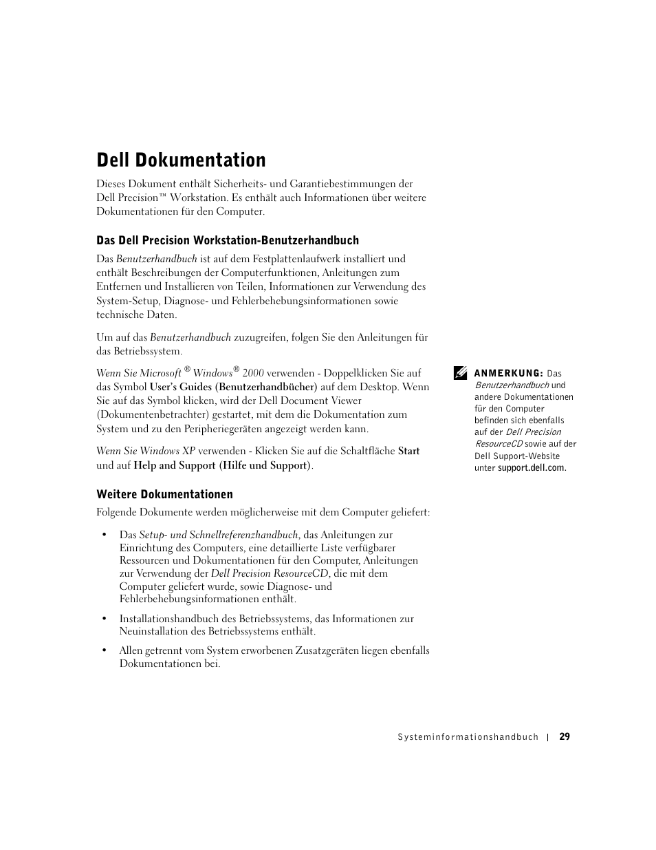 Dell dokumentation, Das dell precision workstation-benutzerhandbuch, Weitere dokumentationen | Dell Precision 360 User Manual | Page 30 / 62