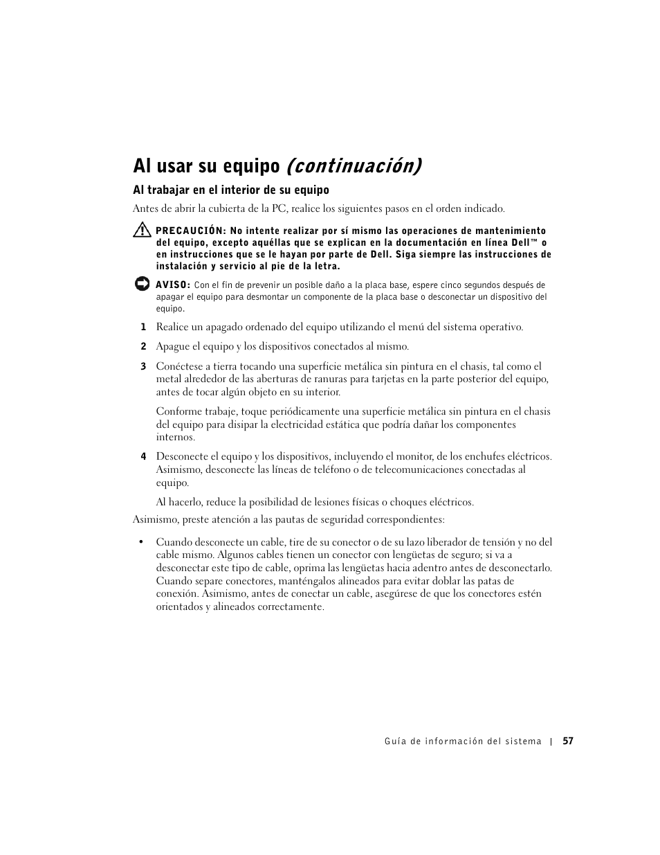 Al trabajar en el interior de su equipo, Al usar su equipo (continuación) | Dell Precision 360 User Manual | Page 58 / 62