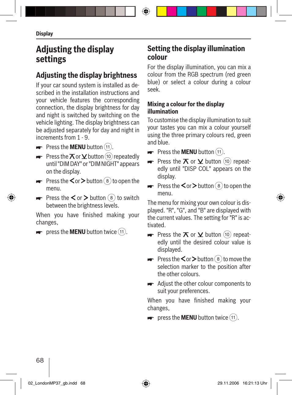 Adjusting the display settings, Adjusting the display brightness, Setting the display illumination colour | Blaupunkt LONDON MP37 7 647 553 310 User Manual | Page 34 / 38