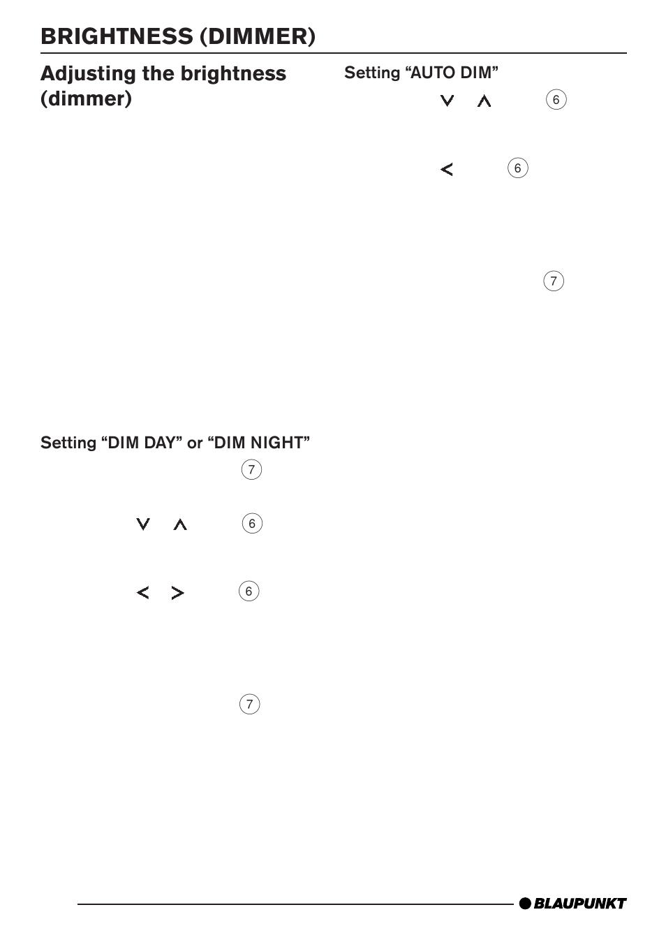 Brightness (dimmer), Adjusting the brightness (dimmer) | Blaupunkt BARCELONA MP35 User Manual | Page 31 / 41