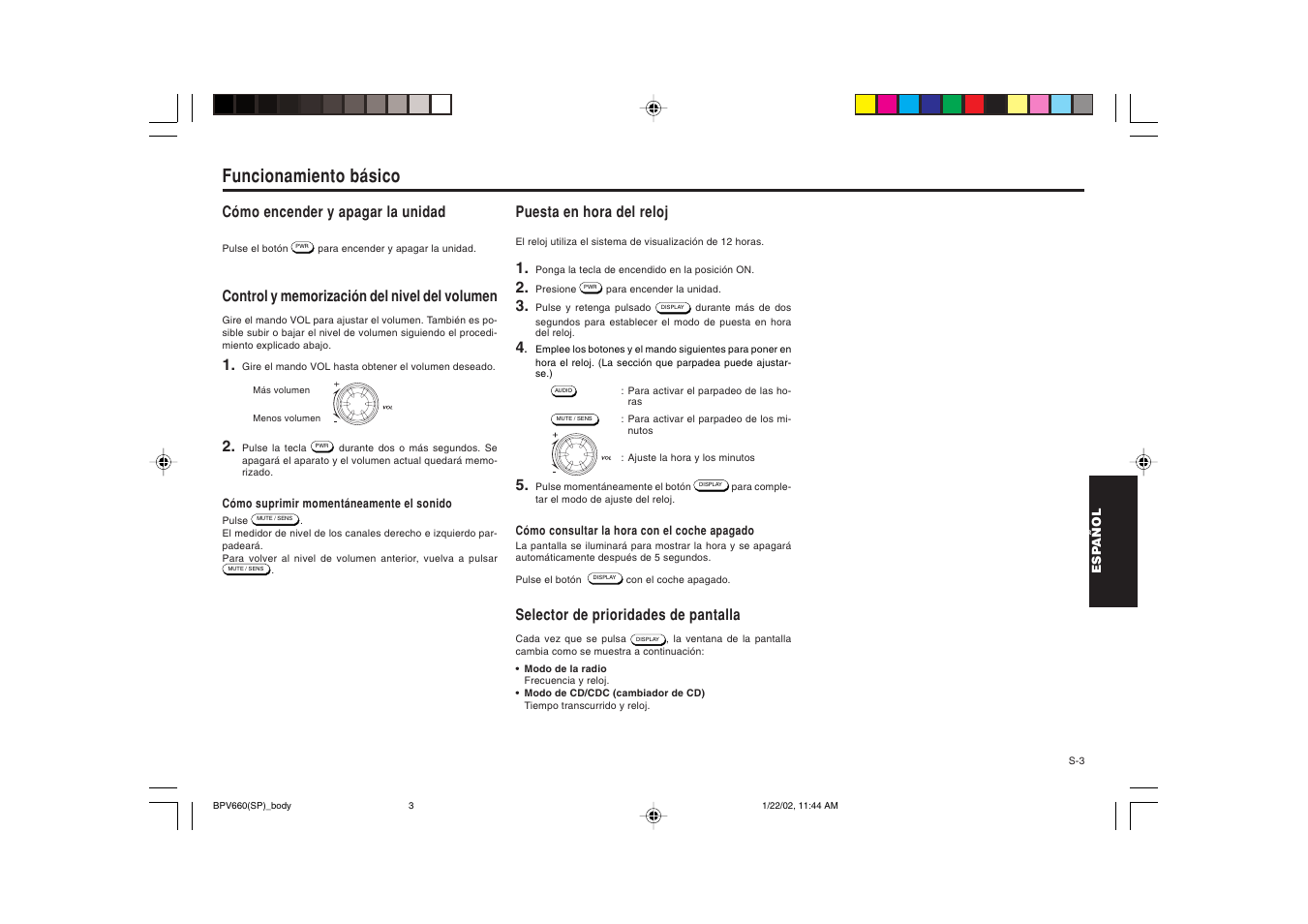 Funcionamiento básico, Cómo encender y apagar la unidad, Puesta en hora del reloj | Selector de prioridades de pantalla | Blaupunkt BPV 660 User Manual | Page 26 / 45