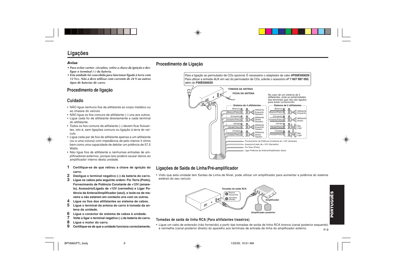Ligações, Procedimento de ligação cuidado, Procedimento de ligação | Ligações de saída de linha/pré-amplificador | Blaupunkt BPV 660 User Manual | Page 43 / 45