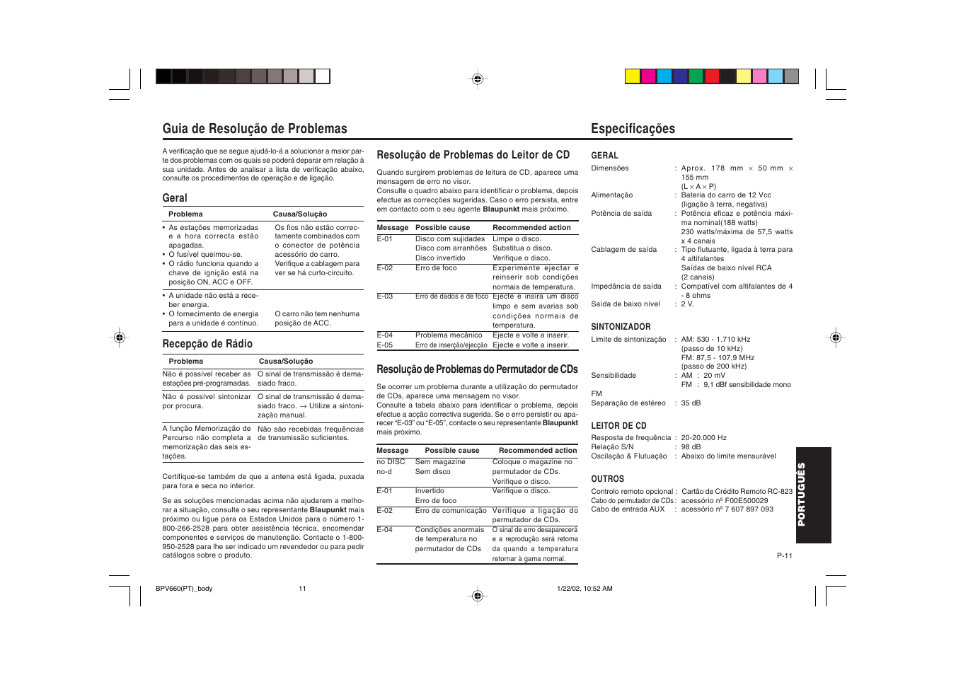 Especificações, Guia de resolução de problemas, Geral recepção de rádio | Resolução de problemas do leitor de cd, Resolução de problemas do permutador de cds | Blaupunkt BPV 660 User Manual | Page 45 / 45