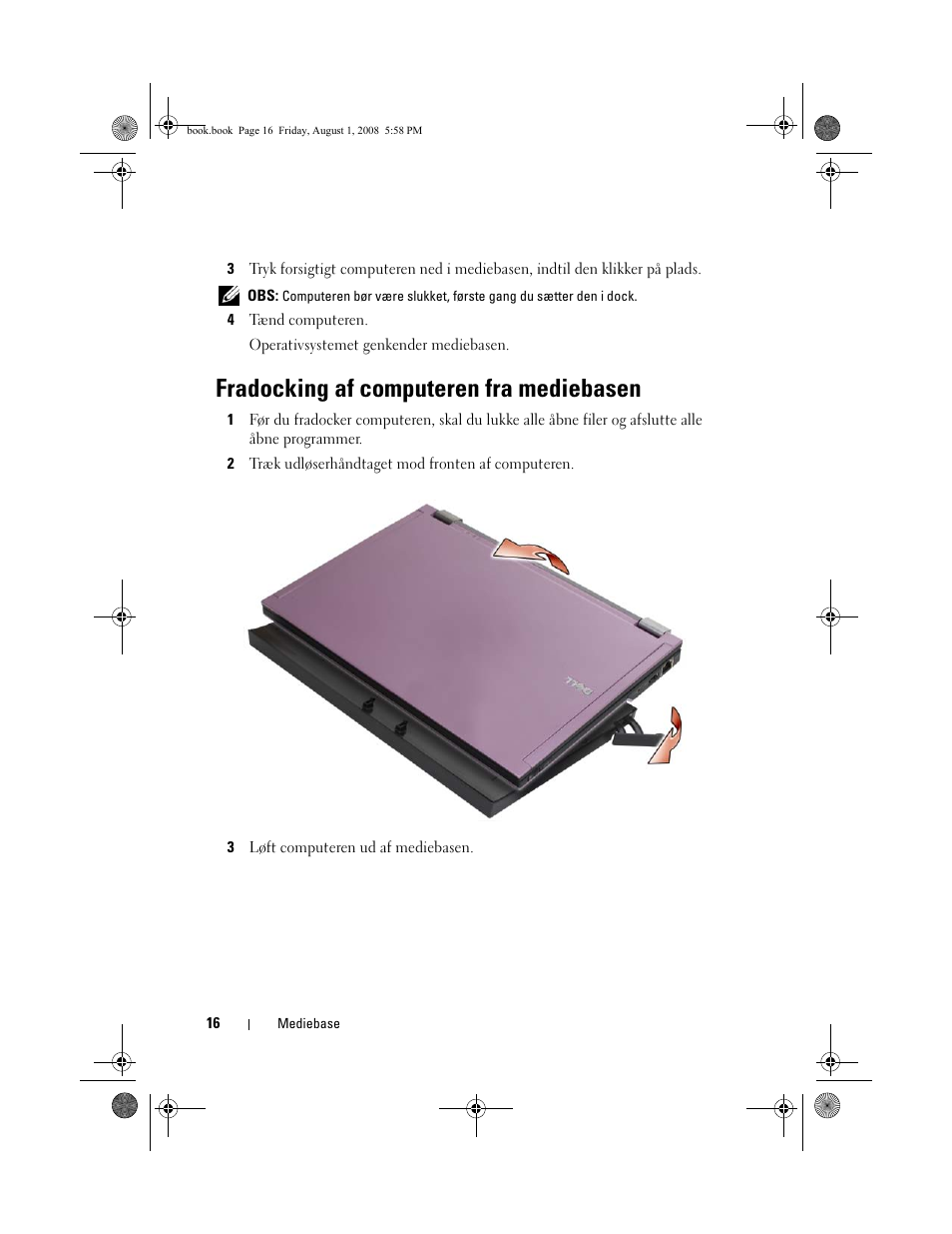 Fradocking af computeren fra mediebasen | Dell Latitude E4200 (Late 2008) User Manual | Page 18 / 122