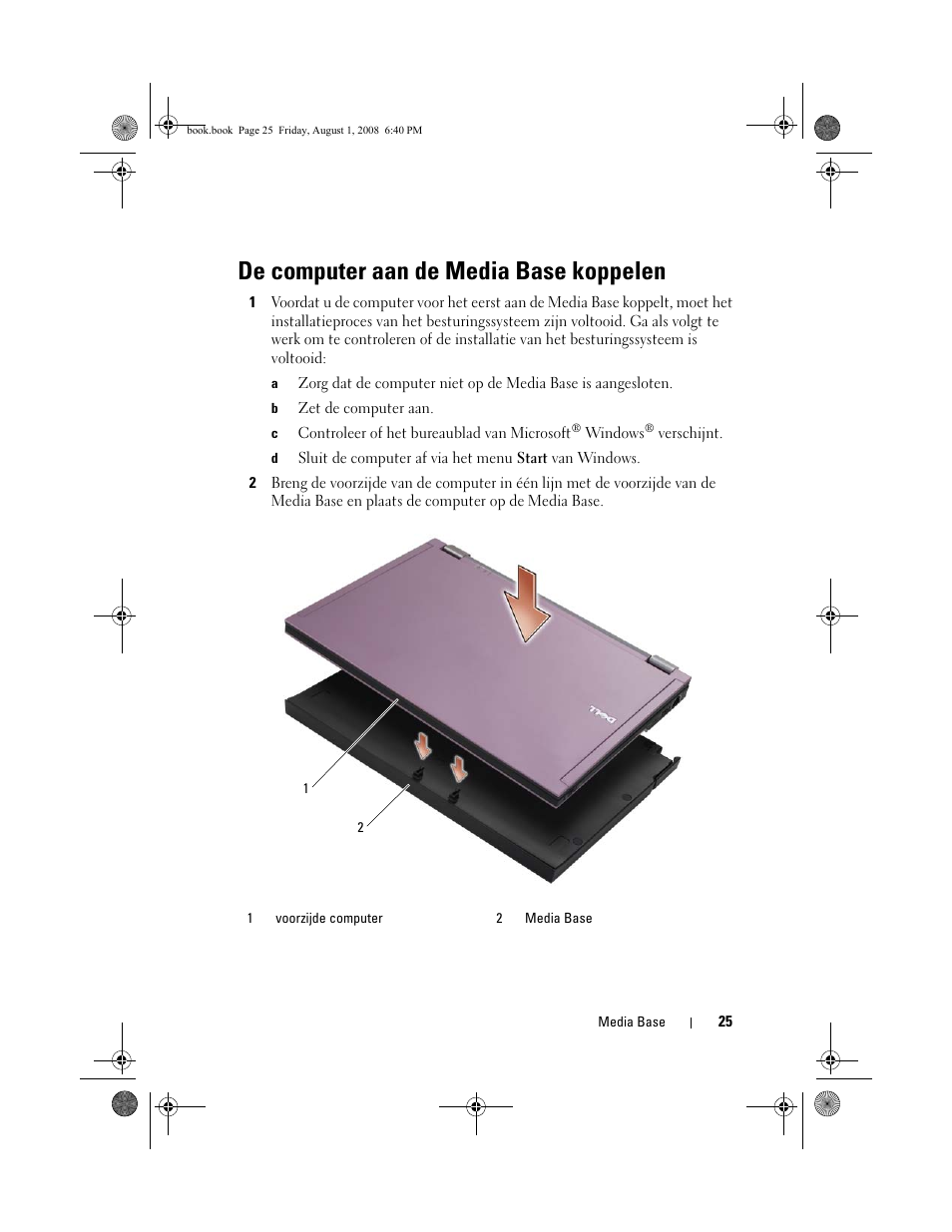 De computer aan de media base koppelen | Dell Latitude E4200 (Late 2008) User Manual | Page 27 / 122