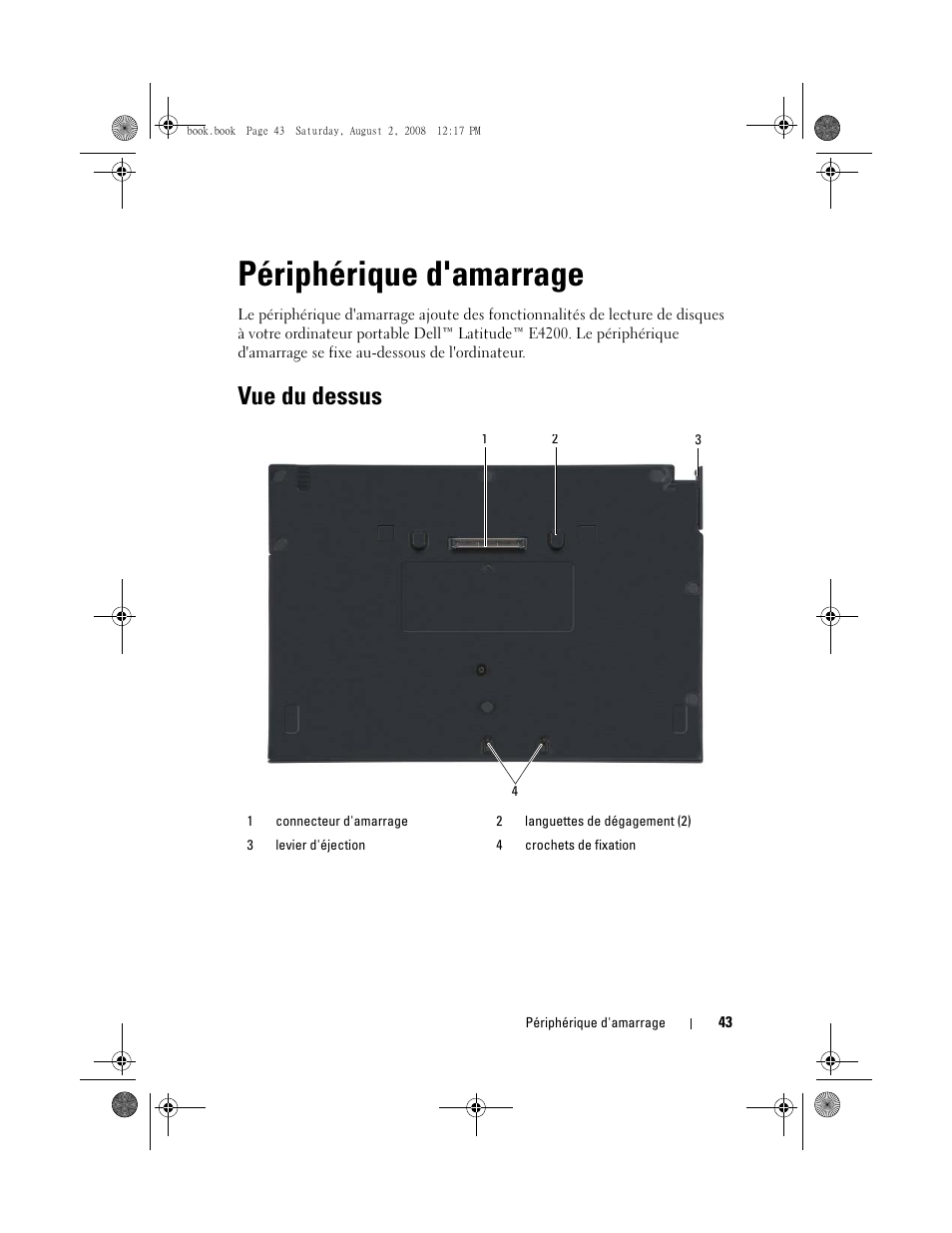 Périphérique d'amarrage, Vue du dessus | Dell Latitude E4200 (Late 2008) User Manual | Page 45 / 122